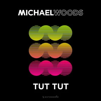 Tut Tut 專輯 Michael Woods