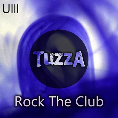 Rock The Club 專輯 Tuzza