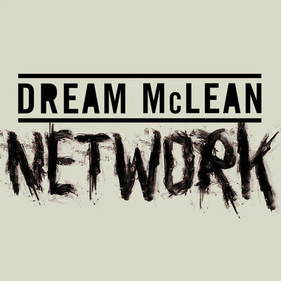 Network 專輯 Alxndr London/Dream Mclean