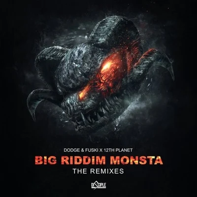 Big Riddim Monsta (The Remixes) 专辑 12th Planet/BAINBRIDGE/Mikey Ceaser