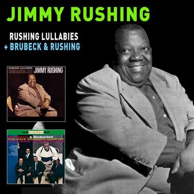 Rushing Lullabies + Brubeck & Rushing 專輯 Jimmy Rushing