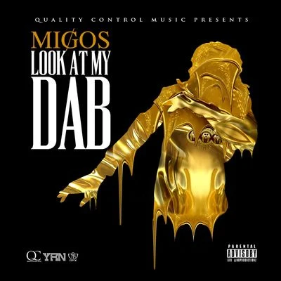 Look At My Dab 專輯 Migos/3LAU/Katy Perry