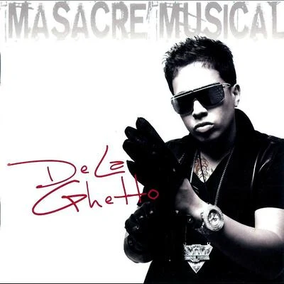 De La Ghetto Masacre Musical