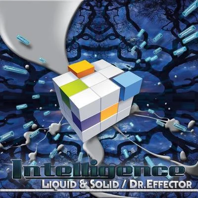 Liquid & SolidDr. Effector 專輯 Lemurians/Madmind/Intelligence/Legohead/Mechanimal