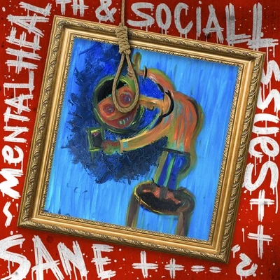 #mentalhealth&socialissues 专辑 San E