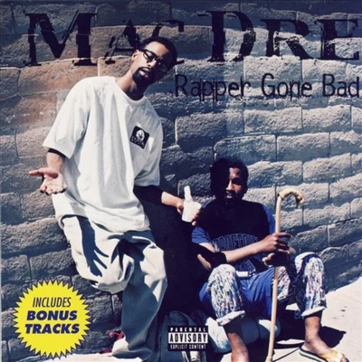 Rapper Gone Bad 專輯 Mac Dre