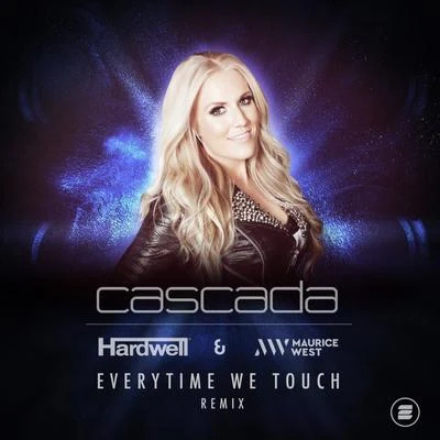 Everytime We Touch (Hardwell & Maurice West Remix) 專輯 Maurice West/Eddie Thoneick/Armin van Buuren/Erick Morillo/E-Funk