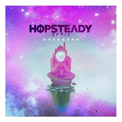 Cashmere (HØPSTEADY Remix) 專輯 Hopsteady