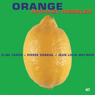 Orange 專輯 Michael Riessler