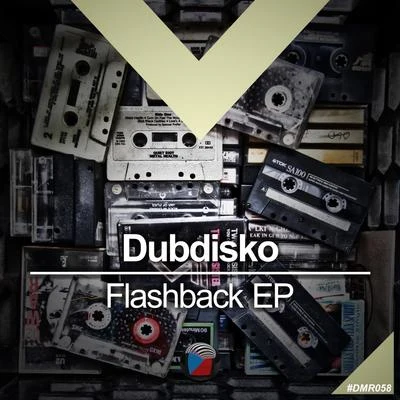 Flashback EP 专辑 Dubdisko