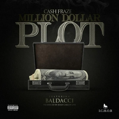 Million Dollar Plot (feat. Baldacci) 專輯 Baldacci