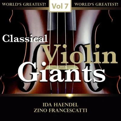 Classical Violin Giants, Vol. 7 专辑 Ida Haendel