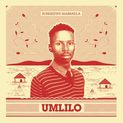 Umlilo 專輯 Bongeziwe Mabandla