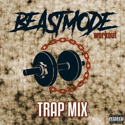 Beastmode Workout (Trap Mix) [feat. Ot da Detonator & Nekro G] 专辑 Timbo King/DoomzDay The Headless Horseman/J Nolan/Nekro G/Armada the Producer