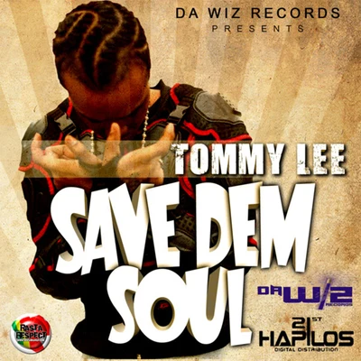 Save Dem Soul - EP 專輯 Tommy Lee/DJ Aero/Robbie Rivera