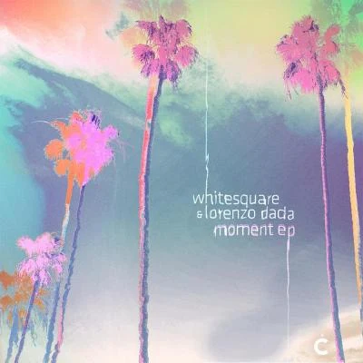 Moment 專輯 Whitesquare