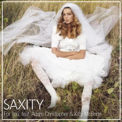 For You (feat. Adam Christopher & Kitty McBride) [Fifty Shades Freed] 專輯 Saxity/Guardate