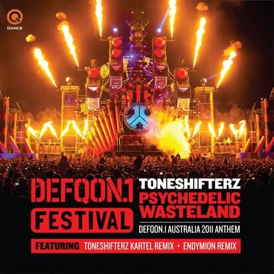 Toneshifterz Psychedelic Wasteland (Defqon.1 Australia Anthem 2011)