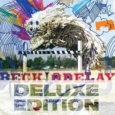 Odelay (Deluxe Edition) 专辑 Beck