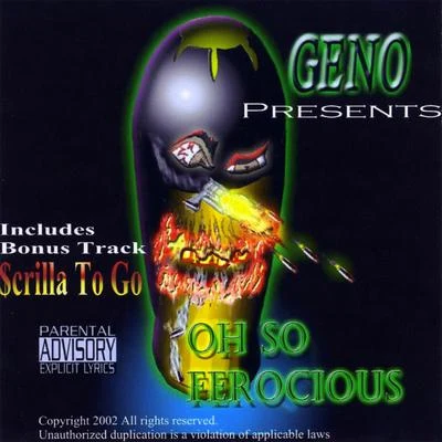 Oh So Ferocious 專輯 Eric Gales/Geno