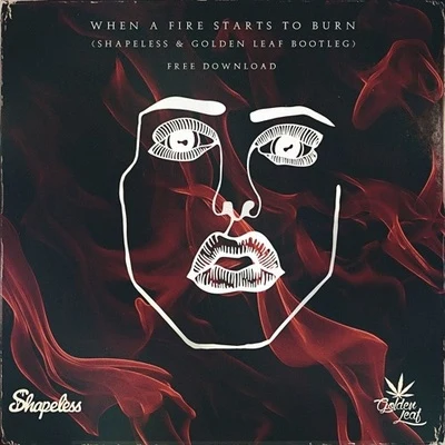 Shapeless When A Fire Starts To Burn (Shapeless & 4FUN)