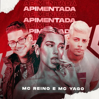 Apimentada (Brega Funk) 專輯 MC GF/MC Reino/Chefe Coringa