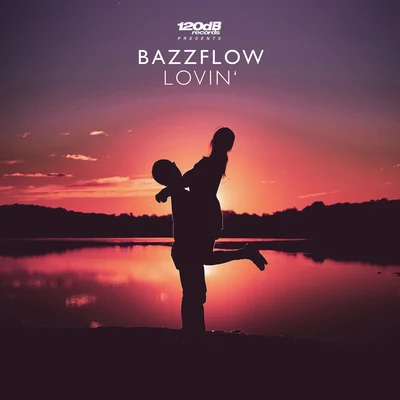 Lovin 專輯 Bazzflow