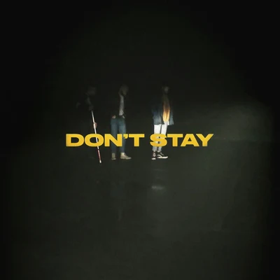 Don’t Stay 专辑 X Ambassadors