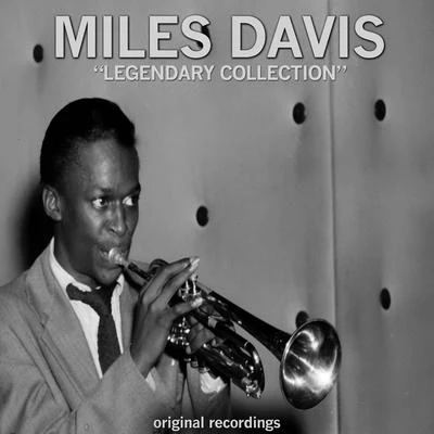 Miles DavisThelonious MonkCootie WilliamsD.RJohn Coltrane Legendary Collection (Original Recordings)