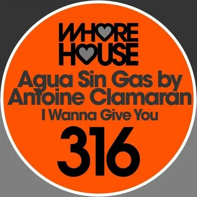 I Wanna Give You 專輯 Antoine Clamaran