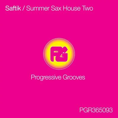 Summer Sax House Two 專輯 Saftik