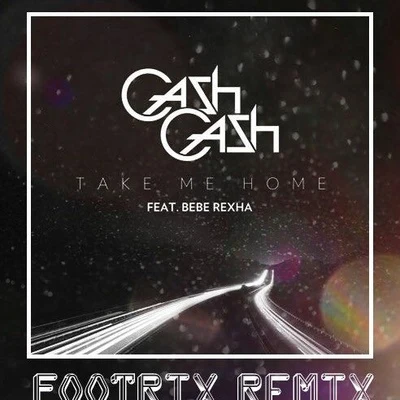 Take Me Home (FootriX Remix) 專輯 FootriX