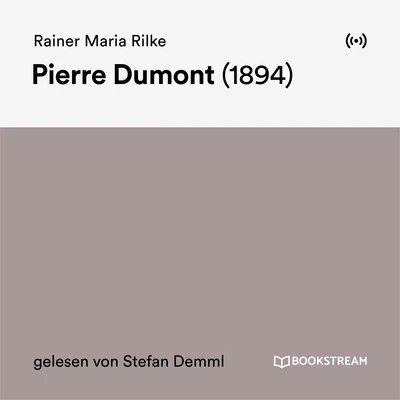 Pierre Dumont 專輯 Rainer Maria Rilke