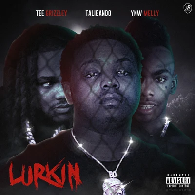 Lurkin 专辑 Cassius Jay/Tee Grizzley/Wicced/Hoodrich Pablo Juan/Lil Yachty