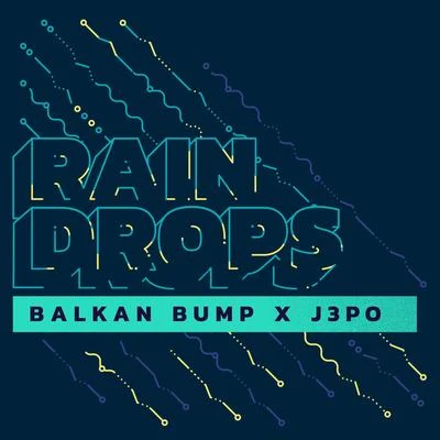 Raindrops 专辑 Balkan Bump