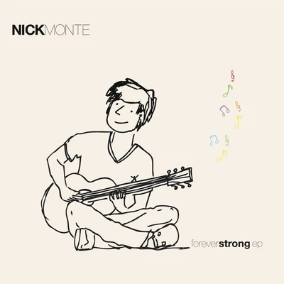 Forever Strong - EP 專輯 Nick Montes