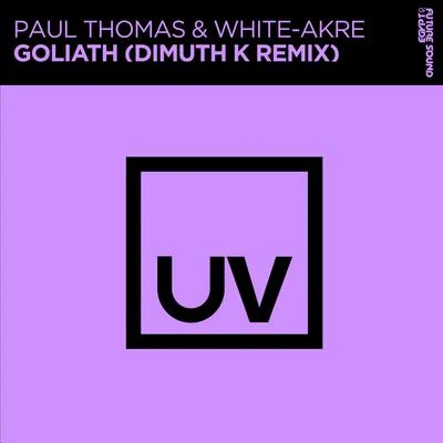 Goliath (Dimuth K Remix) 專輯 Paul Thomas