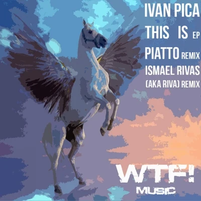 Ivan Pica This Is Ep