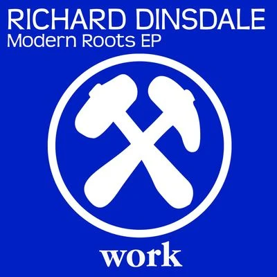 Richard DinsdaleWray Modern Roots EP