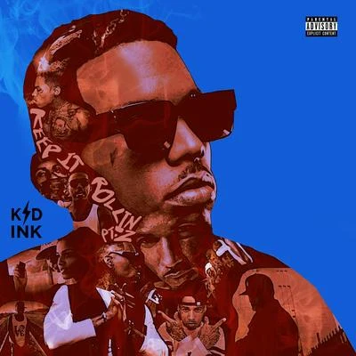 Keep It Rollin Pt. 2 專輯 KiD Ink