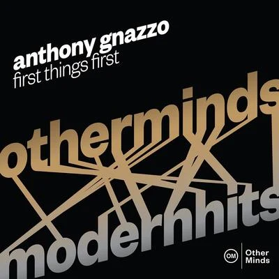 Anthony Gnazzo: First Things First 专辑 Mike Doolin/David Martín