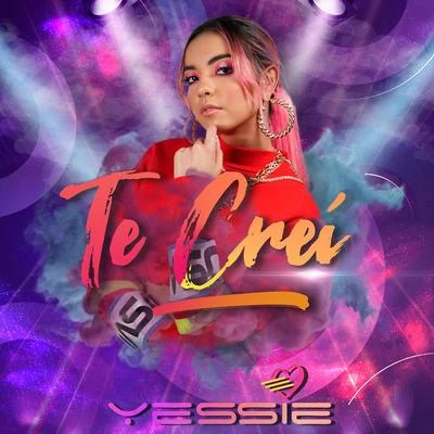 Te Creí 專輯 Yessie Rodas