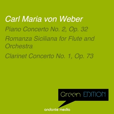 Green Edition - Carl Maria von Weber: Piano Concerto No. 2, Op. 32 & Clarinet Concerto No. 1, Op. 73 专辑 Luxembourg Radio Orchestra/Akiko Sagara/Pierre Cao