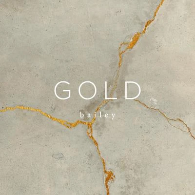 Gold 專輯 Bailey