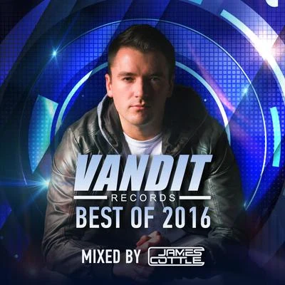 James Cottle Best of VANDIT 2016 (Mixed By James Cottle)