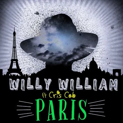 Paris (feat. Cris Cab) [Radio Edit] 專輯 Tragédie/Willy William/Reed