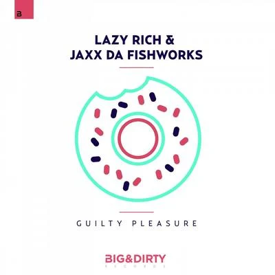 Guilty Pleasure 專輯 Lazy Rich