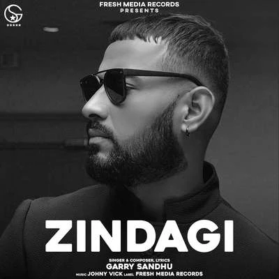 Zindagi 专辑 Garry Sandhu/Pav Dharia