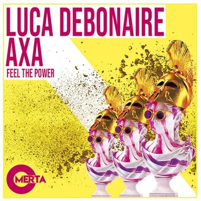 Luca Debonaire Feel the Power