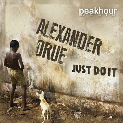 Just Do It 專輯 Alexander Orue/Henry D